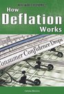 How Deflation Works