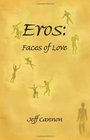 Eros Faces of Love