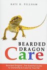 Bearded Dragons The Essential Guide to Ownership  Care for Your Pet