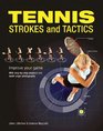 Tennis Strokes and Tactics Improve Your Game