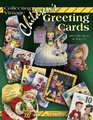 Collecting Vintage Children's Greeting Cards Identification  Values