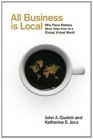 All Business Is Local Why Place Matters More Than Ever in a Global Virtual World