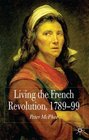 Living the French Revolution 17891799