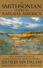 The Smithsonian Guides to Natural America Southern New England  Massachusetts Connecticut Rhode Island