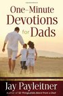 OneMinute Devotions for Dads