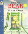 This Is the Bear and the Scary Night Big Book