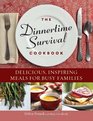 The Dinnertime Survival Cookbook Delicious Inspiring Meals for Busy Families