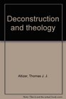 Deconstruction and Theology