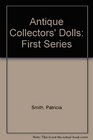 Antique Collector Dolls