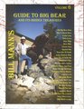 Bill Mann's Guide to Big Bear and Its Hidden Treasures