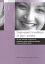 Employment Transitions of Older Workers The Role of Flexible Employment in Maintaining Labour Market Participation and Promoting Job Quality