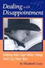Dealing With Disappointment: Helping Kids Cope When Things Don't Go Their Way