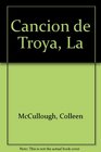 Cancion de Troya La