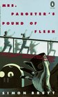 Mrs. Pargeter's Pound of Flesh (Mrs. Pargeter, Bk 4)