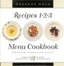 Recipes 123 Menu Cookbook Morning Noon and Night  More Fabulous Food Using Only 3 Ingredients