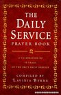 The Daily Service Prayer Book A Celebration of 70 Years of the BBC's Daily Service