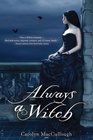 Always a Witch (Witch, Bk 2)