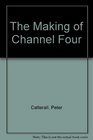 The Making of Channel Four
