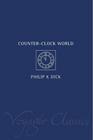 Counter-Clock World (The Gregg  Science Fiction Series)