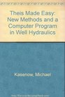 Theis Made Easy New Methods and a Computer Program in Well Hydraulics