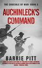 Auchinleck's Command The Crucible of War Book 2