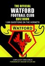 The Official Watford Quiz Book