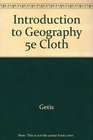 Introduction to Geography 5e Cloth