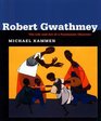 Robert Gwathmey  The Life and Art of a Passionate Observer