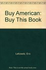 Buy American Buy This Book