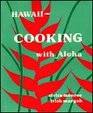 Hawaii Cooking With Aloha