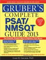 Gruber's Complete PSAT/NMSQT Guide 2013 3E