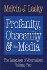 Profanity Obscenity and the Media