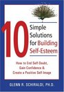 10 Simple Solutions for Building SelfEsteem How to End SelfDoubt Gain Confidence  Create a Positive SelfImage