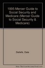 1995 Mercer Guide to Social Security and Medicare
