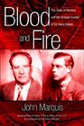 Blood And Fire: The Duke of Windsor And the Strange Murder of Sir Harry Oakes