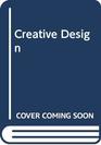 Creative design A new look at design principles