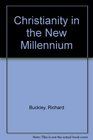 Christianity in the New Millennium