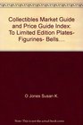 Collectibles Market Guide and Price Guide Index To Limited Edition Plates Figurines Bells