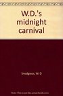 WD's midnight carnival