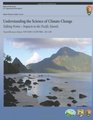 Understanding the Science of Climate Change Talking Points  Impacts to the Pacific Islands