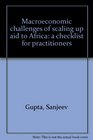 Macroeconomic Challenges of Scaling Up Aid to Africa