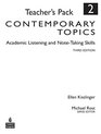 Contemporary Topics 2 Academic Listening and NoteTaking Skills Teacher's Pack