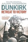 Dunkirk Retreat to Victory