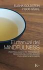 El manual del mindfulness Prcticas diarias del programa de reduccin del estrs basado en el mindfulness