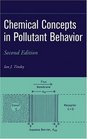 Chemical Concepts in Pollutant Behavior 2nd Edition