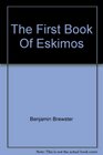 The First Book Of Eskimos