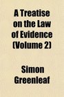 A Treatise on the Law of Evidence