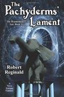 The Pachyderms' Lament The Hypatomancer's Tale Book Two A Nova Europa Fantasy