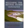 Releasing the Revival Flood A churchwide Journey to Miraculous Unity and GodGlorifying Fellowship