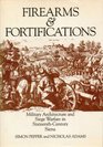 Firearms and Fortification